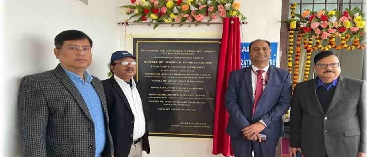 Hon’ble Chief Justice of Patna High Court, Shri K. Vinod Chandran, in the 
presence of NIC Officials inaugurated the Scanning & Digitization Centre 
(Pilot) at Purnea District Court. The Scanning & Digitization of important 
documents has been assigned to NICSI to preserve them