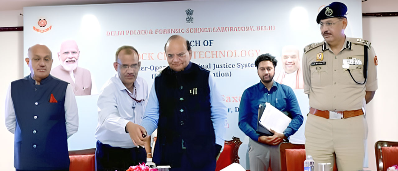Delhi Takes a Technological Leap in Forensic Science by Blockchain Integration for Secure
                           Evidence Management